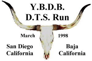 March 1998 D.T.S. Baja Run